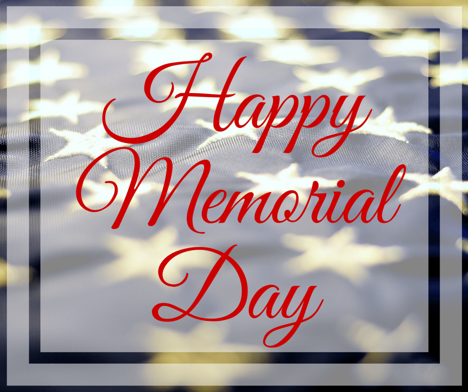 Happy Memorial Day!